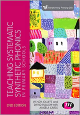 Jolliffe / Waugh / Gill |  Teaching Systematic Synthetic Phonics in Primary Schools | Buch |  Sack Fachmedien