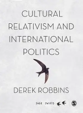 Robbins |  Cultural Relativism and International Politics | eBook | Sack Fachmedien