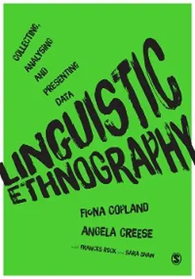 Copland / Creese |  Linguistic Ethnography | eBook | Sack Fachmedien