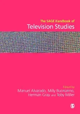Alvarado / Buonanno / Gray |  The SAGE Handbook of Television Studies | eBook | Sack Fachmedien