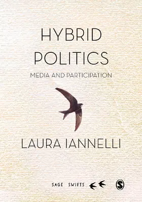 Iannelli | Hybrid Politics | Buch | 978-1-4739-1578-7 | www2.sack.de
