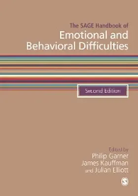 Garner / Kauffman / Elliot |  The SAGE Handbook of Emotional and Behavioral Difficulties | eBook | Sack Fachmedien