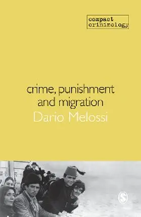 Melossi |  Crime, Punishment and Migration | eBook | Sack Fachmedien