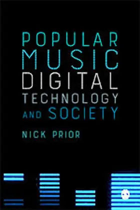 Prior |  Popular Music, Digital Technology and Society | eBook | Sack Fachmedien