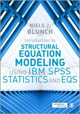 Blunch |  Introduction to Structural Equation Modeling Using IBM SPSS Statistics and EQS | eBook | Sack Fachmedien