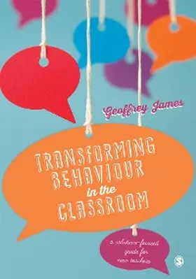 James | Transforming Behaviour in the Classroom | E-Book | www2.sack.de