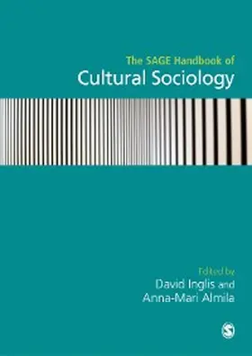 Inglis / Almila | The SAGE Handbook of Cultural Sociology | E-Book | sack.de