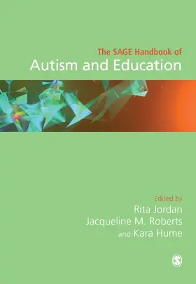 Jordan / Roberts / Hume |  The SAGE Handbook of Autism and Education | Buch |  Sack Fachmedien
