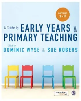 Wyse / Rogers | A Guide to Early Years and Primary Teaching | E-Book | sack.de