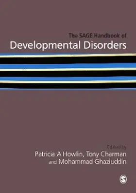 Howlin / Charman / Ghaziuddin |  The SAGE Handbook of Developmental Disorders | eBook | Sack Fachmedien