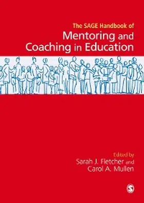 Fletcher / Mullen | SAGE Handbook of Mentoring and Coaching in Education | E-Book | sack.de
