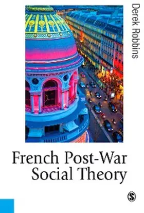 Robbins |  French Post-War Social Theory | eBook | Sack Fachmedien