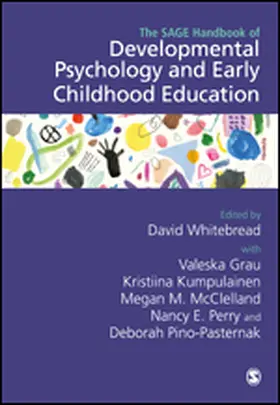 Whitebread / Grau / Kumpulainen |  The SAGE Handbook of Developmental Psychology and Early Childhood Education | Buch |  Sack Fachmedien