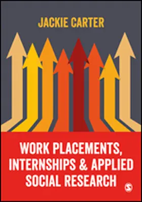 Carter |  Work Placements, Internships & Applied Social Research | Buch |  Sack Fachmedien