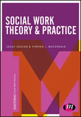 Deacon / Macdonald |  Social Work Theory and Practice | eBook | Sack Fachmedien