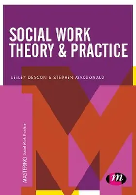 Deacon / Macdonald |  Social Work Theory and Practice | eBook | Sack Fachmedien