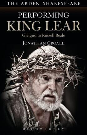 Croall |  Performing King Lear | Buch |  Sack Fachmedien