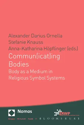 Höpflinger / Ornella / Knauss |  Commun(icat)ing Bodies | Buch |  Sack Fachmedien