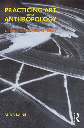 Laine |  Practicing Art and Anthropology | Buch |  Sack Fachmedien