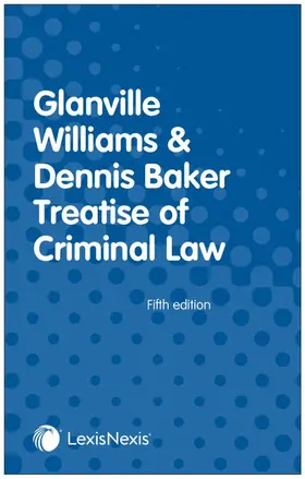 Baker |  Glanville Williams & Dennis Baker Treatise of Criminal Law | Buch |  Sack Fachmedien