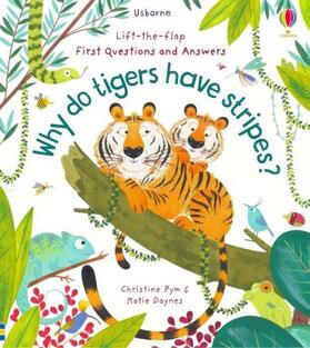 Daynes |  First Questions and Answers: Why Do Tigers Have Stripes? | Buch |  Sack Fachmedien