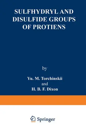 Torchinskii |  Sulfhydryl and Disulfide Groups of Proteins | Buch |  Sack Fachmedien