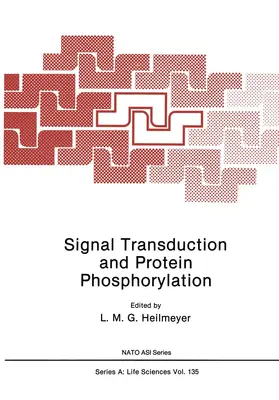 Heilmeyer |  Signal Transduction and Protein Phosphorylation | Buch |  Sack Fachmedien