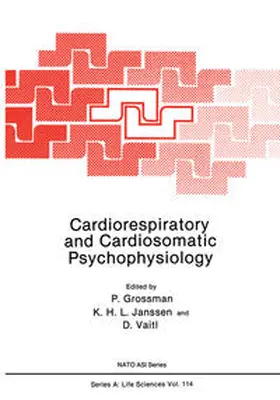 Grossman / Janssen / Vaitl |  Cardiorespiratory and Cardiosomatic Psychophysiology | eBook | Sack Fachmedien