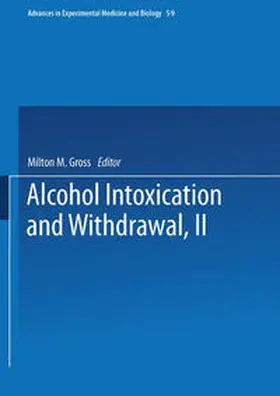 Gross | Alcohol Intoxication and Withdrawal | E-Book | sack.de
