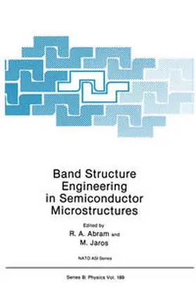 Abram / Jaros | Band Structure Engineering in Semiconductor Microstructures | E-Book | sack.de