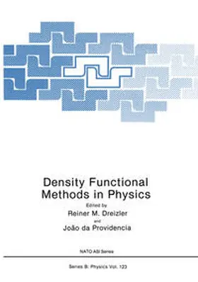 Dreizler / Providência |  Density Functional Methods In Physics | eBook | Sack Fachmedien