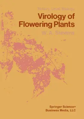 Stevens |  Virology of Flowering Plants | Buch |  Sack Fachmedien