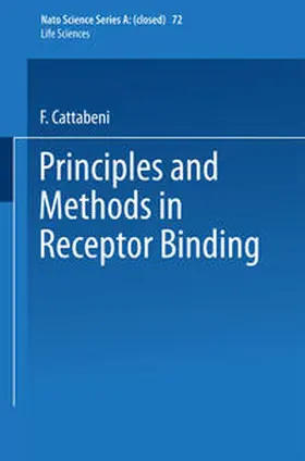 Cattabeni |  Principles and Methods in Receptor Binding | eBook | Sack Fachmedien