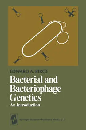 Birge |  Bacterial and Bacteriophage Genetics | eBook | Sack Fachmedien