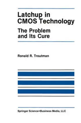 Troutman |  Latchup in CMOS Technology | eBook | Sack Fachmedien