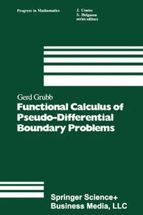 Grubb |  Functional Calculus of Pseudo-Differential Boundary Problems | eBook | Sack Fachmedien