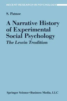 Patnoe |  A Narrative History of Experimental Social Psychology | eBook | Sack Fachmedien