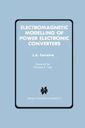 Ferreira |  Electromagnetic Modelling of Power Electronic Converters | eBook | Sack Fachmedien