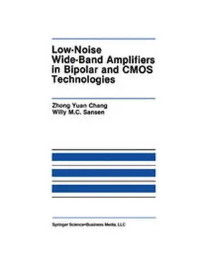 Sansen |  Low-Noise Wide-Band Amplifiers in Bipolar and CMOS Technologies | eBook | Sack Fachmedien