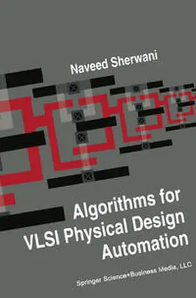 Sherwani |  Algorithms for VLSI Physical Design Automation | eBook | Sack Fachmedien