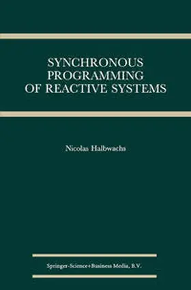 Halbwachs | Synchronous Programming of Reactive Systems | E-Book | sack.de