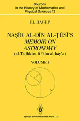 Ragep |  Na?ir al-Din al-?usi’s Memoir on Astronomy (al-Tadhkira fi cilm al-hay’a) | eBook | Sack Fachmedien