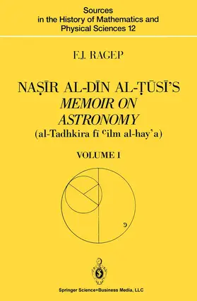 Ragep |  Na¿¿r al-D¿n al-¿¿s¿'s Memoir on Astronomy (al-Tadhkira f¿ cilm al-hay'a) | Buch |  Sack Fachmedien