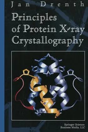 Drenth |  Principles of Protein X-ray Crystallography | eBook | Sack Fachmedien