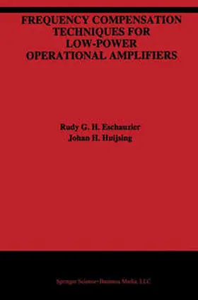 Eschauzier / Huijsing | Frequency Compensation Techniques for Low-Power Operational Amplifiers | E-Book | sack.de