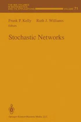 Williams / Kelly |  Stochastic Networks | Buch |  Sack Fachmedien
