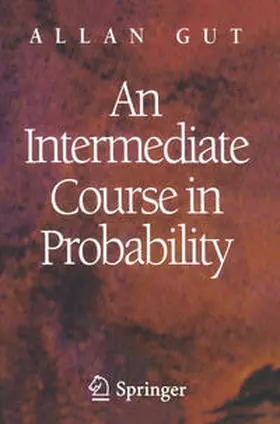 Gut |  An Intermediate Course in Probability | eBook | Sack Fachmedien