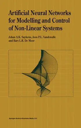 Suykens / Vandewalle / de Moor | Artificial Neural Networks for Modelling and Control of Non-Linear Systems | E-Book | sack.de