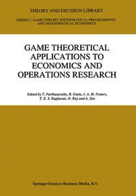 Parthasarathy / Dutta / Potters | Game Theoretical Applications to Economics and Operations Research | E-Book | sack.de