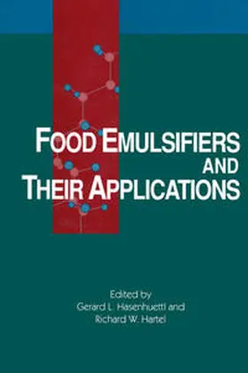 Hartel / Hasenhuettl |  Food Emulsifiers and Their Applications | eBook | Sack Fachmedien